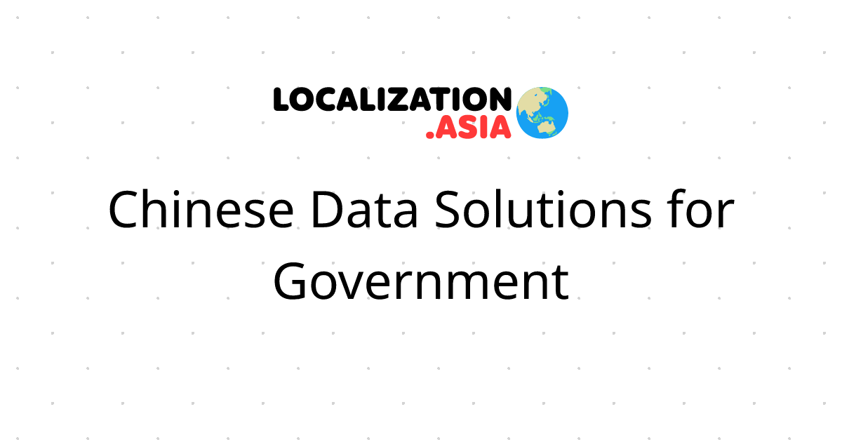 Chinese Data Solutions for Government