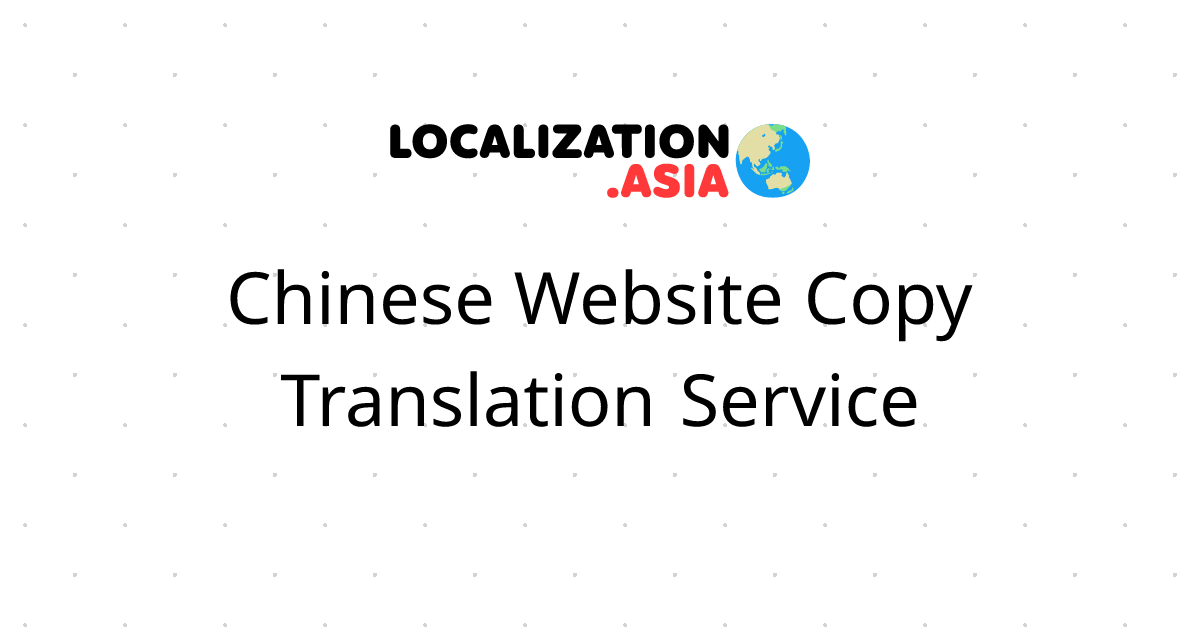 Chinese Website Copy Translation Service