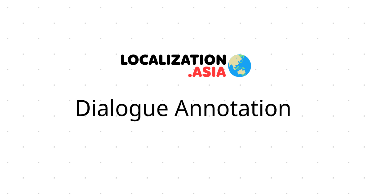 Dialogue Annotation 