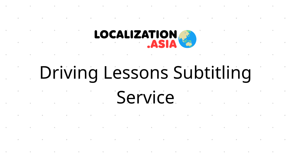 Driving Lessons Subtitling Service