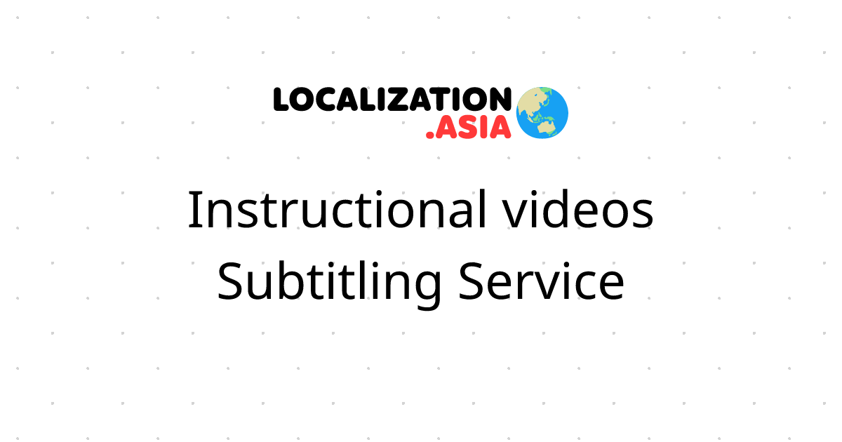 Instructional videos Subtitling Service