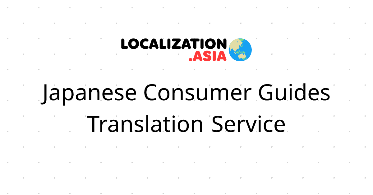 Japanese Consumer Guides Translation Service