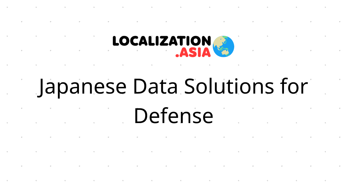 Japanese Data Solutions for Defense