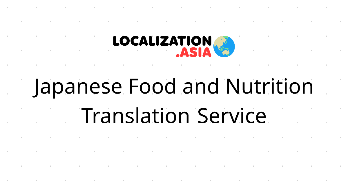 Japanese Food and Nutrition Translation Service