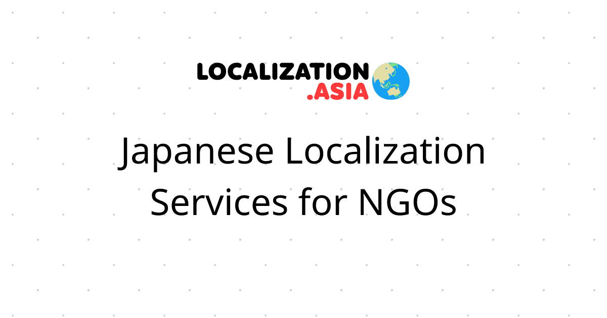 Japanese Localization Services for NGOs