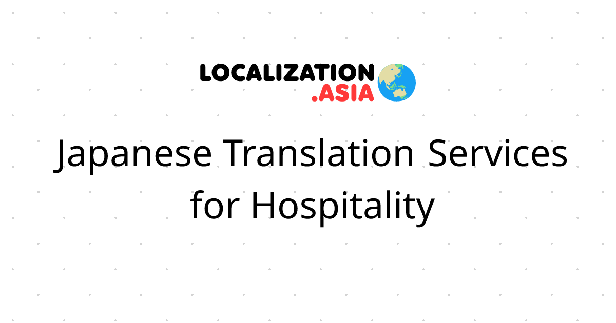 Japanese Translation Services for Hospitality