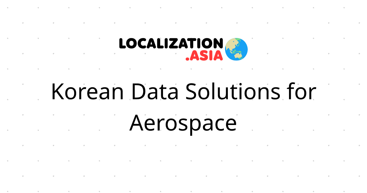 Korean Data Solutions for Aerospace