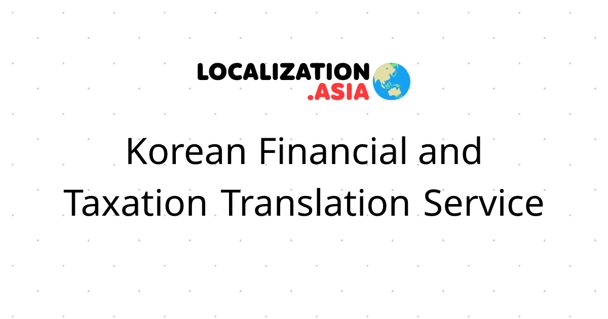 Korean Financial and Taxation Translation Service