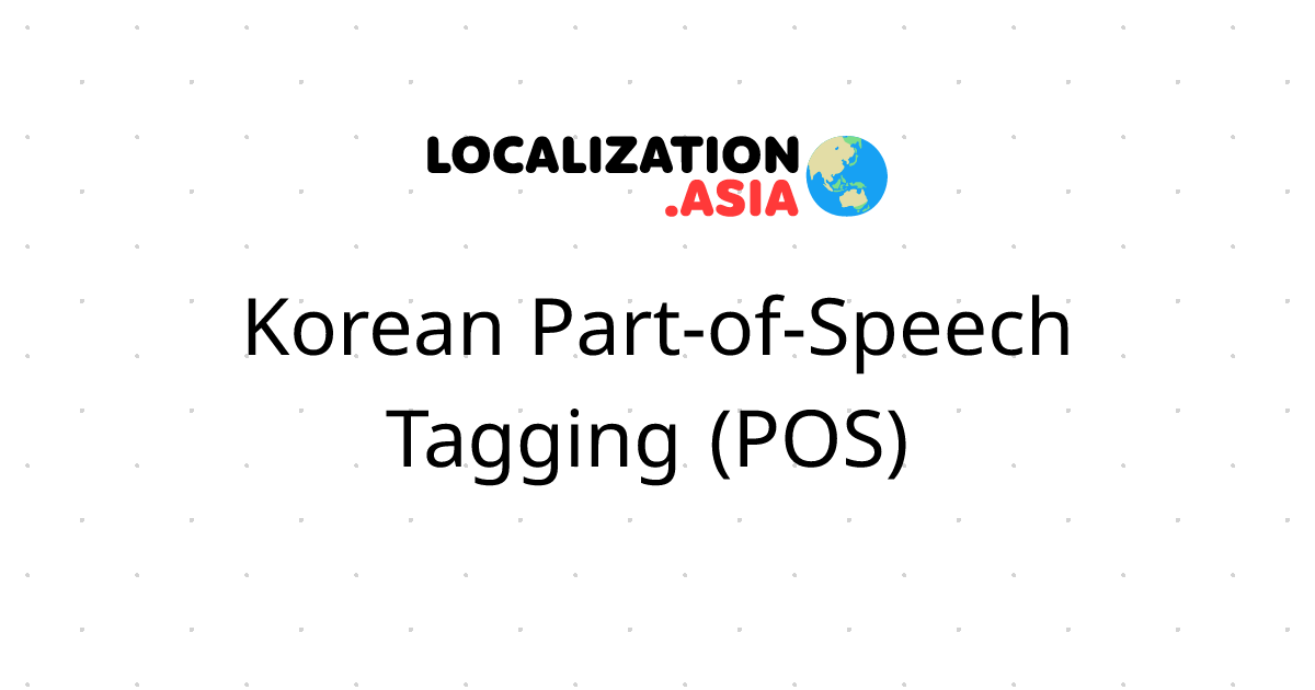 Korean Part-of-Speech Tagging (POS) 