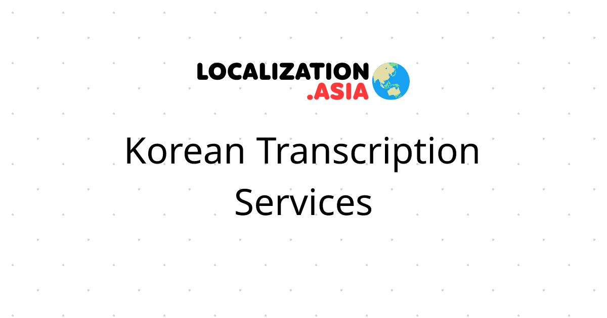 Korean Transcription Services