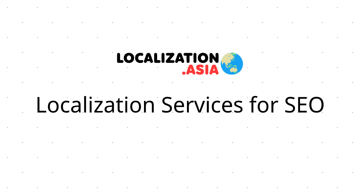 Localization Services for SEO