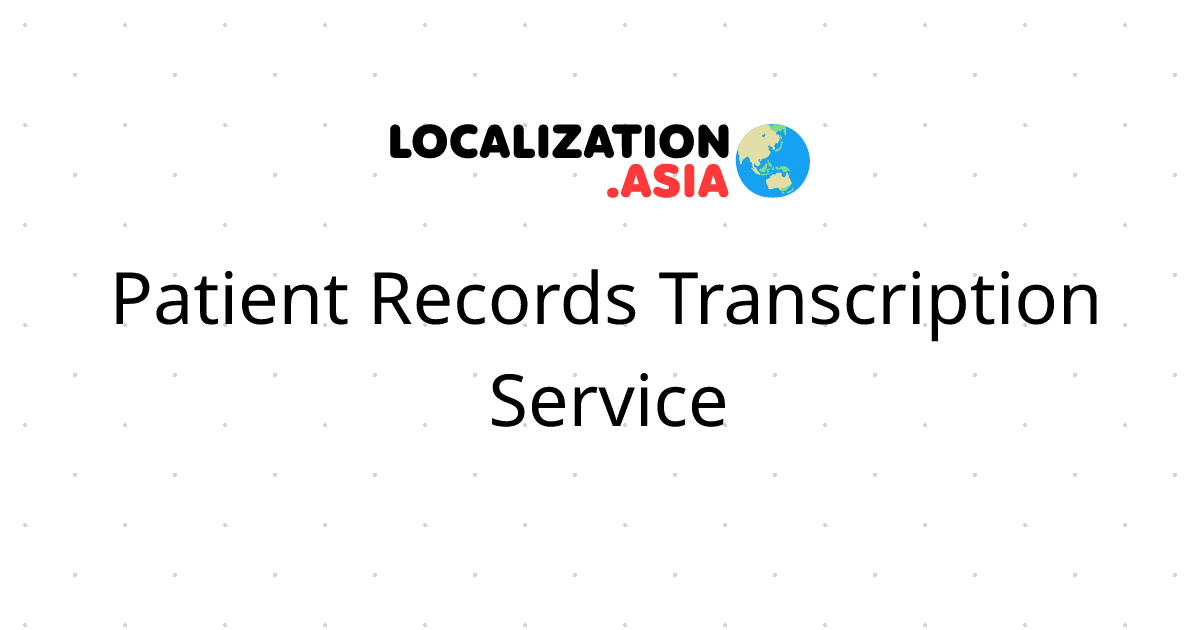 Patient Records Transcription Service