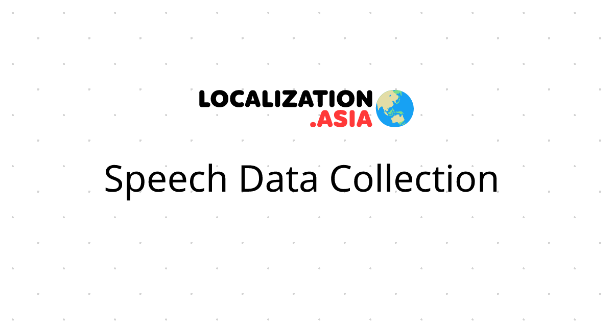 Speech Data Collection 