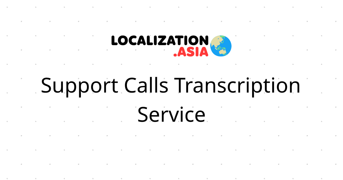 Support Calls Transcription Service