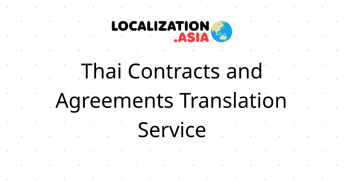 Thai Contracts and Agreements Translation Service