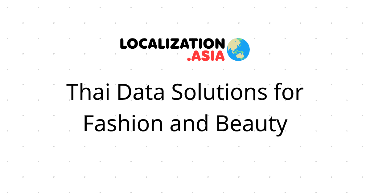 Thai Data Solutions for Fashion and Beauty