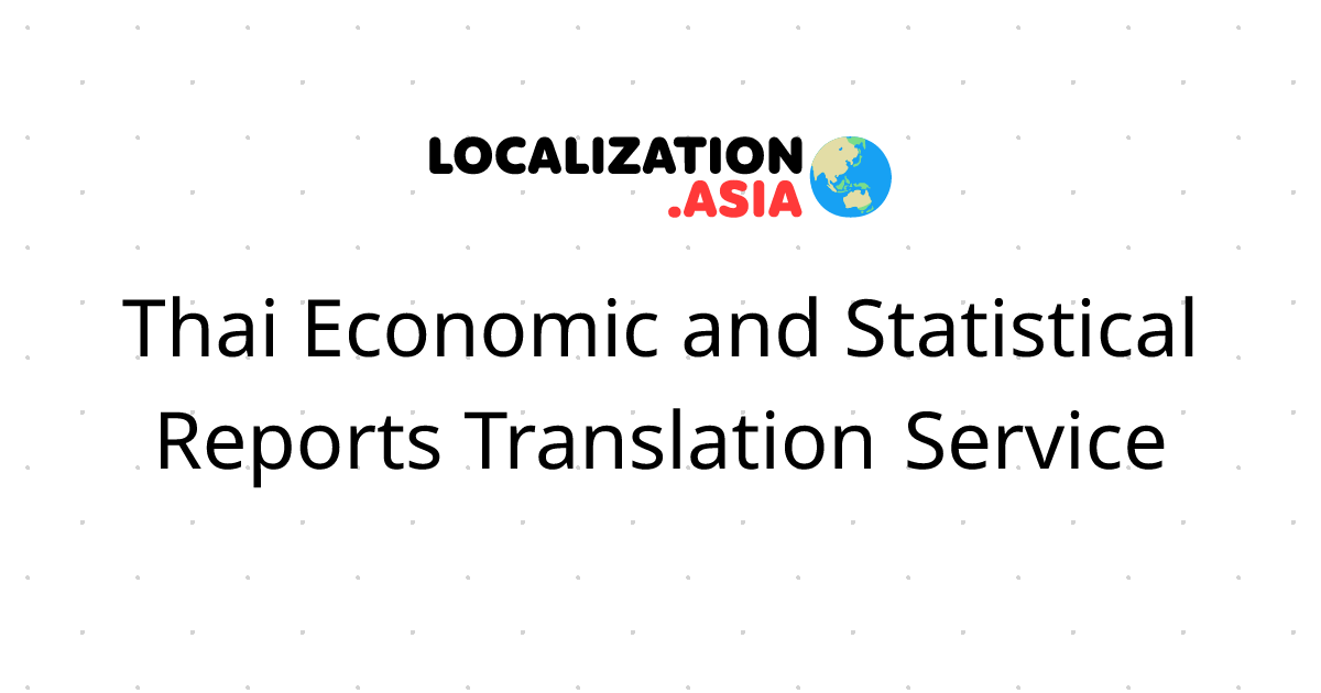 Thai Economic and Statistical Reports Translation Service