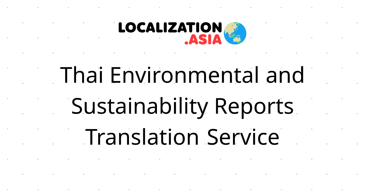 Thai Environmental and Sustainability Reports Translation Service