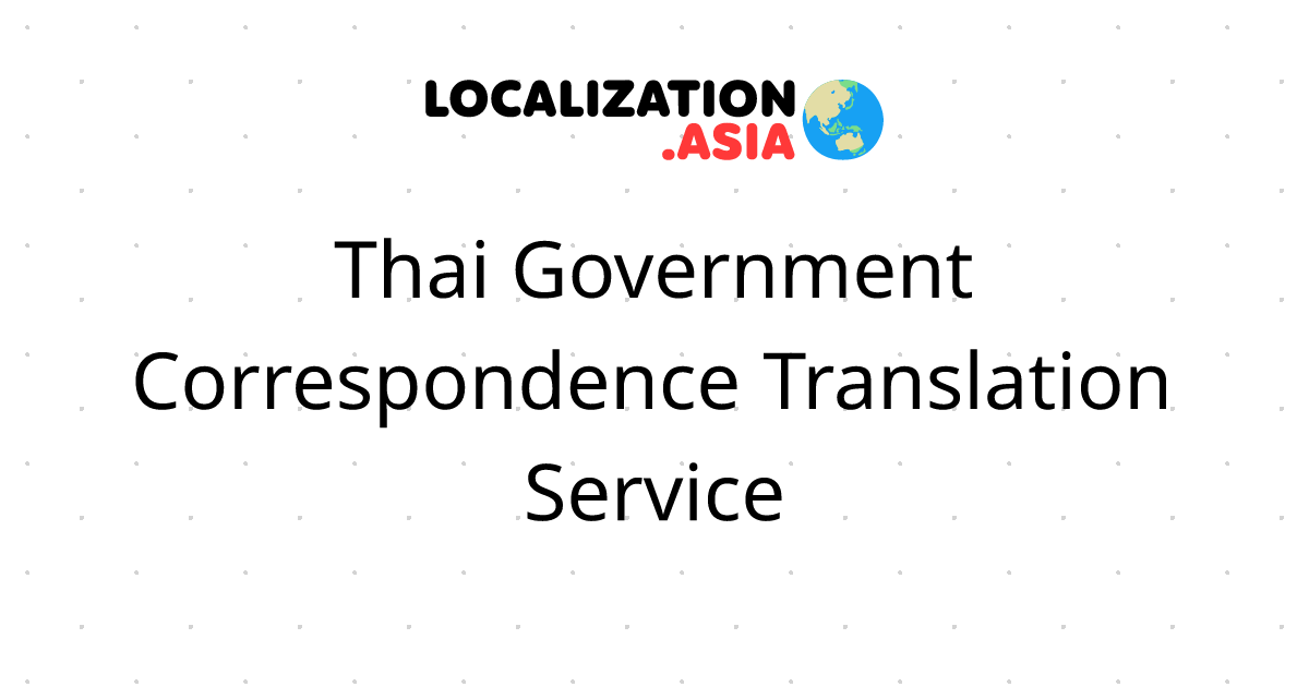 Thai Government Correspondence Translation Service