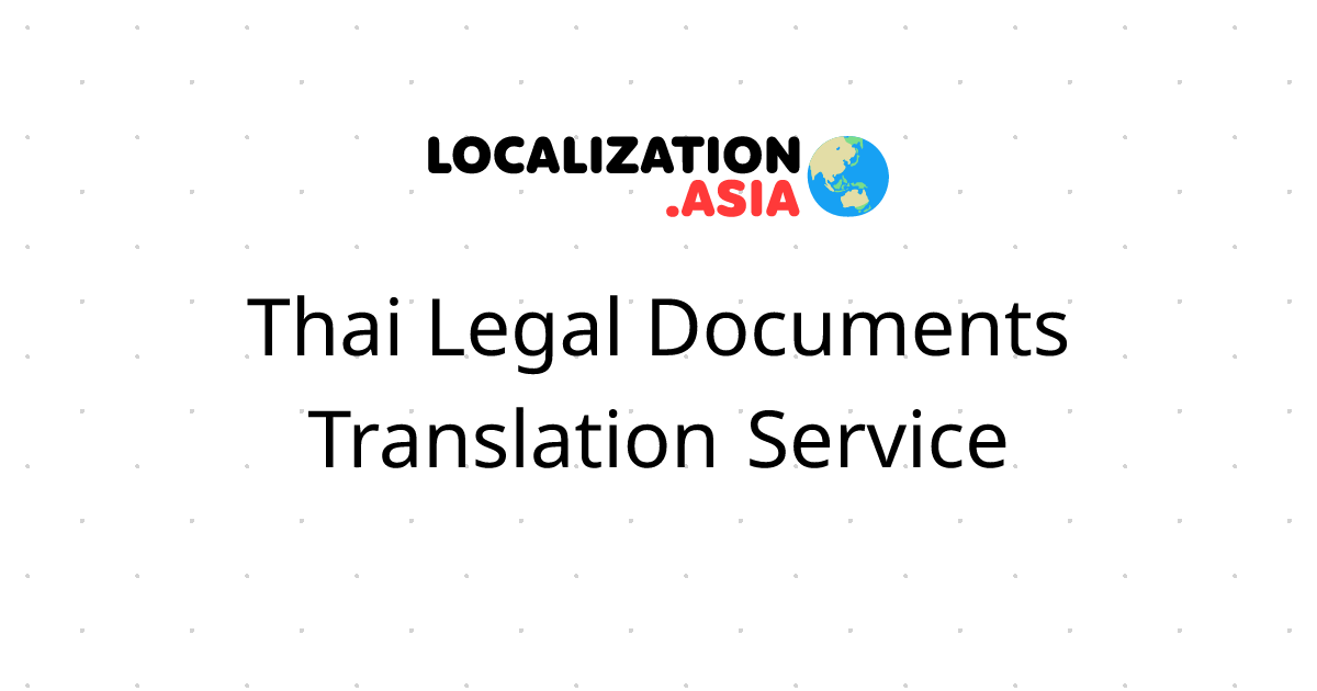 Thai Legal Documents Translation Service