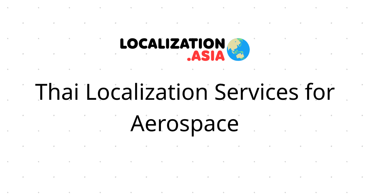 Thai Localization Services for Aerospace