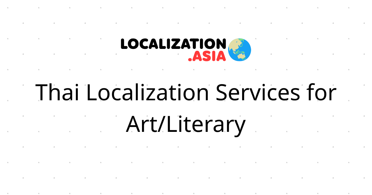 Thai Localization Services for Art/Literary