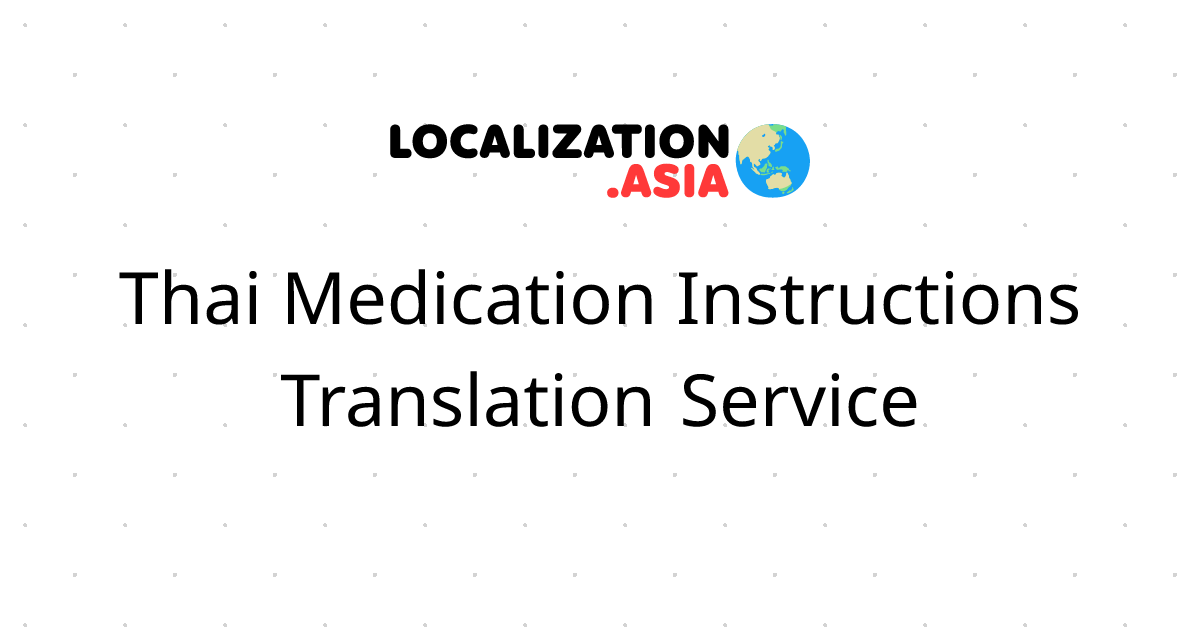 Thai Medication Instructions Translation Service