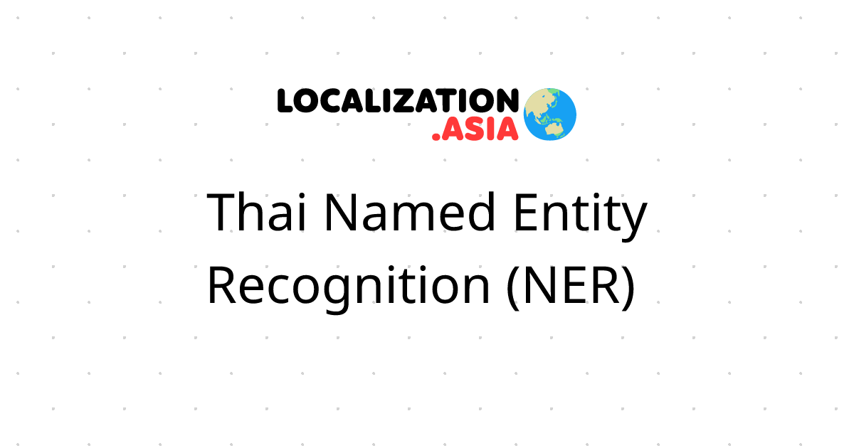 Thai Named Entity Recognition (NER) 