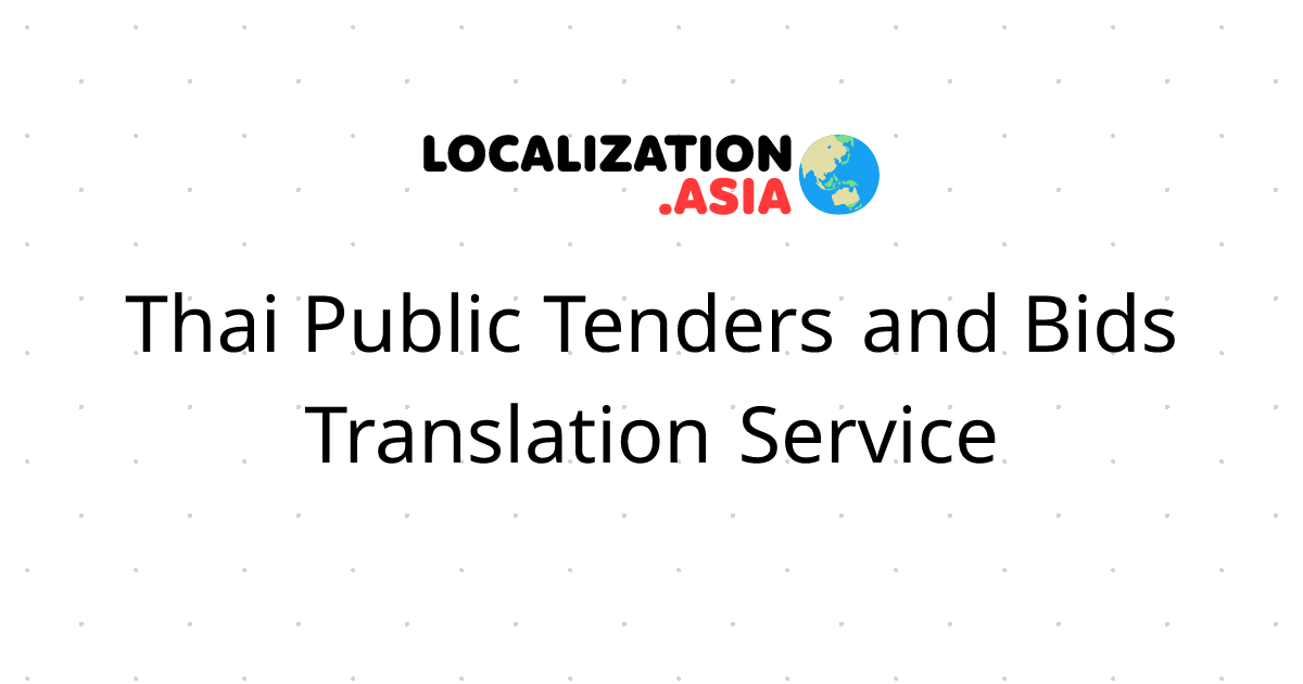 Thai Public Tenders and Bids Translation Service