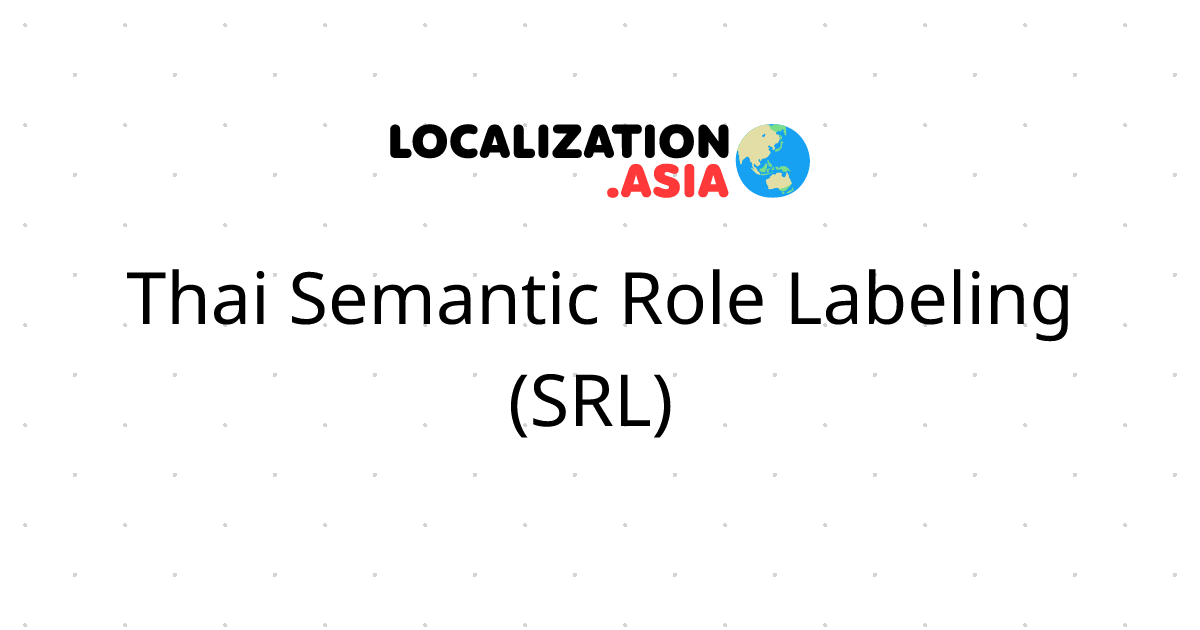 Thai Semantic Role Labeling (SRL) 