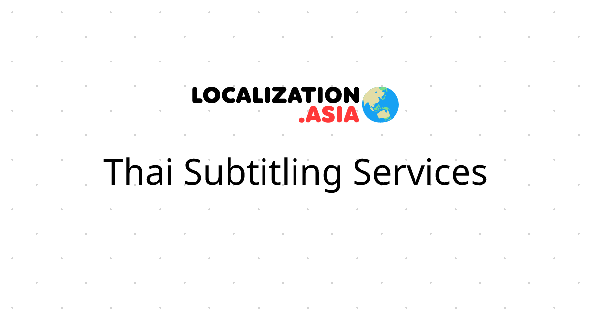 Thai Subtitling Services