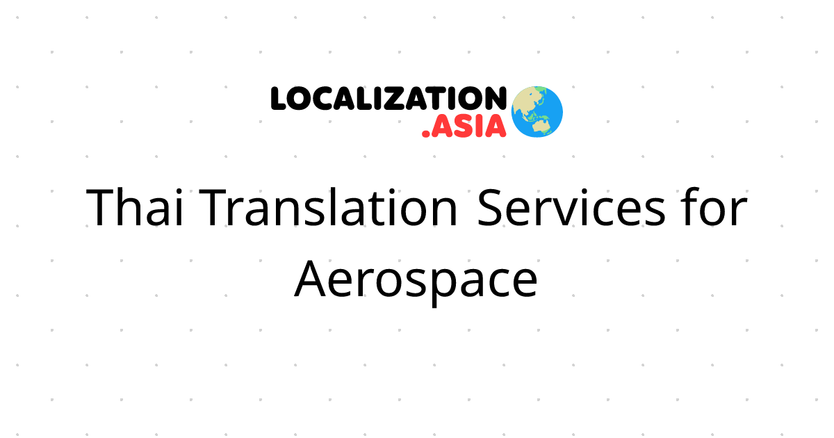 Thai Translation Services for Aerospace