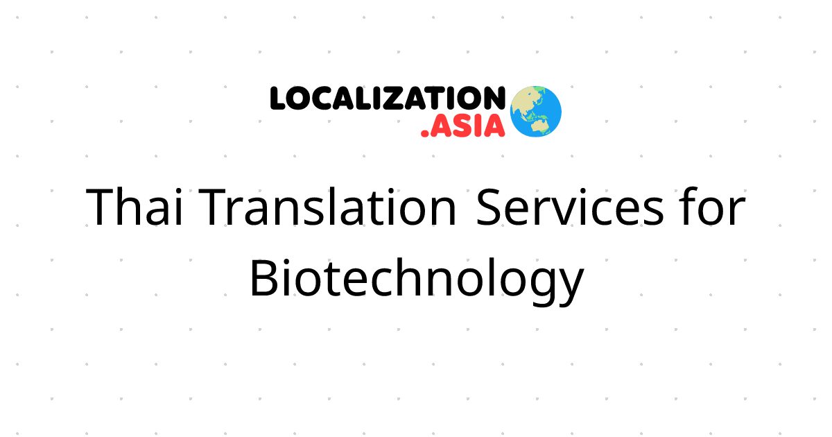 Thai Translation Services for Biotechnology