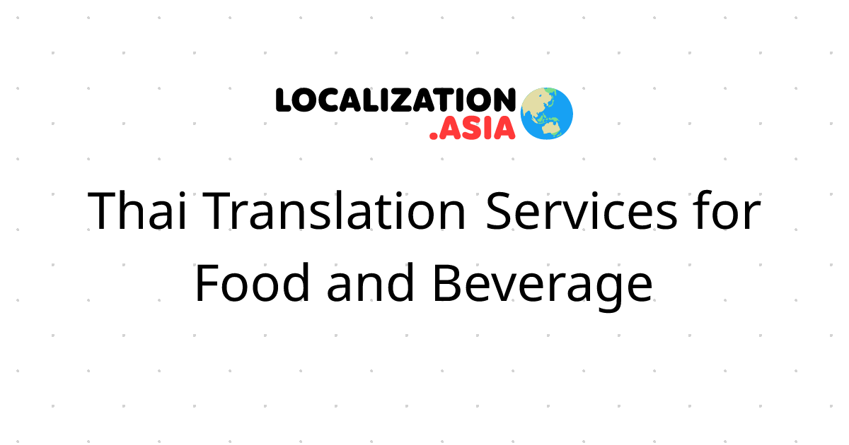 Thai Translation Services for Food and Beverage