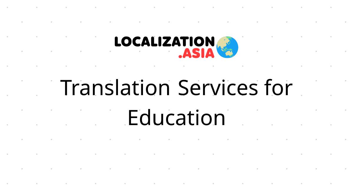 Translation Services for Education