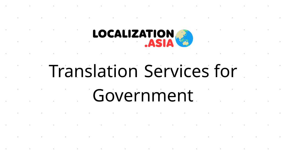 Translation Services for Government